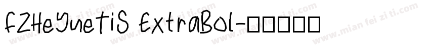 FZHeYueTiS ExtraBol字体转换